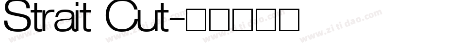 Strait Cut字体转换